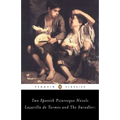 Lazarillo de Tormes and the Swindler: Two Spanish Picaresque Novels - Paperback
