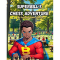 SuperBill's Chess Adventure - Paperback