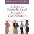 The Brain and Strengths Based School Leadership - Paperback