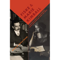 Fiske and Marie Kimball: Shaping Public Engagement with Architecture and the Arts - Paperback