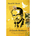 A Gentle Boldness: Sharing the Peace of Jesus in a Multi-Faith World - Paperback