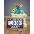 College Ruled Notebook - 5 Subject - Paperback