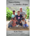 Tears Water the Seeds of Hope - Paperback