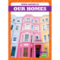 Our Homes - Library Binding