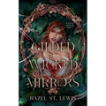 Gilded Wicked Mirrors - Paperback