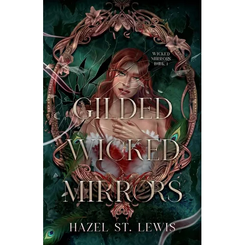 Gilded Wicked Mirrors - Paperback