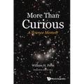 More Than Curious: A Science Memoir - Paperback