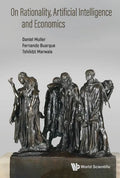 On Rationality, Artificial Intelligence and Economics - Hardcover
