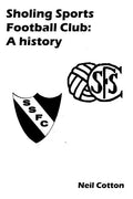 Sholing Sports Football Club: A history - Paperback