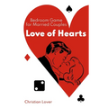 Love of Hearts: Bedroom Game for Married Couples - Paperback