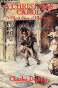 A Christmas Carol: A Ghost Story of Christmas - Paperback