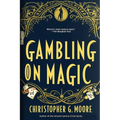 Gambling on Magic: A Casino Heist Novel - Paperback