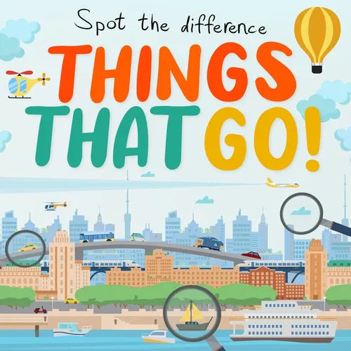 Spot the Difference - Things That Go!: A Fun Search and Solve Book for Kids (Ages 4-7) - Paperback