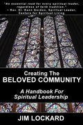 Creating the Beloved Community: A Handbook for Spiritual Leadership - Paperback