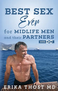 Best Sex Ever For Midlife Men and Their Partners: With DC - Paperback