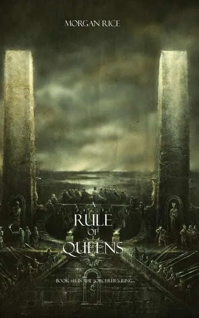 A Rule of Queens (Book #13 in the Sorcerer's Ring) - Paperback