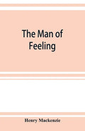 The man of feeling - Paperback