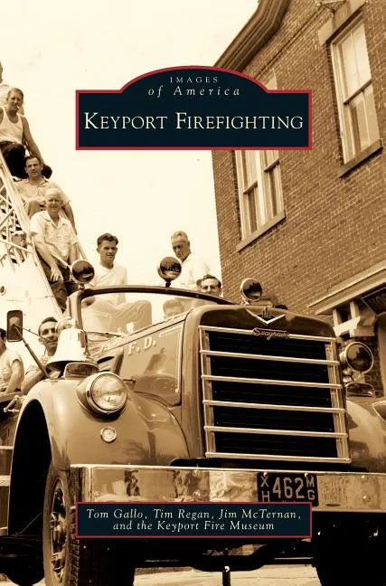 Keyport Firefighting - Hardcover