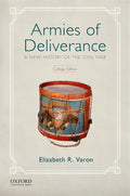 Armies of Deliverance: A New History of the Civil War - Paperback