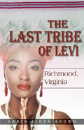 The Last Tribe of Levi: Richmond, Virginia - Paperback