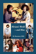 Miriam's World-And Mine - Paperback