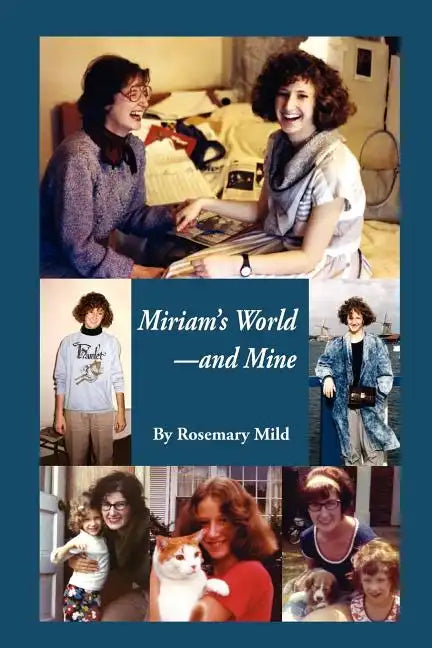 Miriam's World-And Mine - Paperback