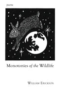 Monotonies of the Wildlife - Paperback