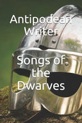 Songs of the Dwarves - Paperback