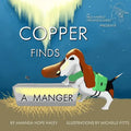 Copper Finds a Manger - Paperback