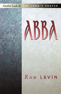 Abba: Another Look At The Lord's Prayer - Paperback