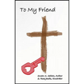 To My Friend - Paperback