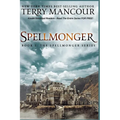 Spellmonger: Book 1 Of The Spellmonger Series - Paperback