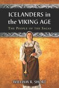 Icelanders in the Viking Age: The People of the Sagas - Paperback