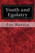 Youth and Egolatry - Paperback
