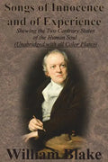 Songs of Innocence and of Experience: Shewing the Two Contrary States of the Human Soul (Unabridged with all Color Plates) - Paperback