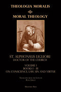 Moral Theology vol. 1: Law, Vice, & Virtue - Paperback