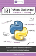 101 Python Challenges: With Solutions / Code Listings - Paperback