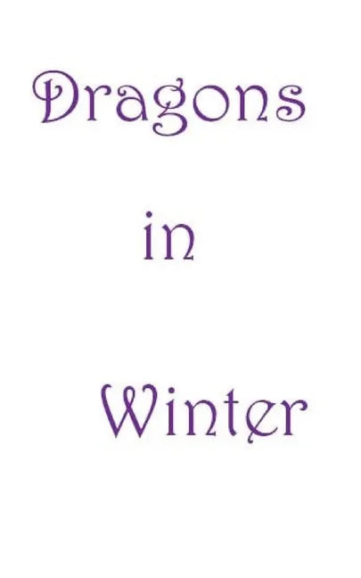 Dragons in Winter - Paperback