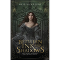 Between Ink and Shadows - Paperback