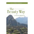 The Beauty Way: Ceremonial Shamanism - Hardcover