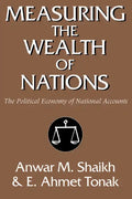 Measuring the Wealth of Nations: The Political Economy of National Accounts - Paperback