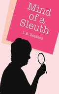 The Mind of a Sleuth - Paperback