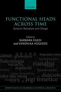 Functional Heads Across Time: Syntactic Reanalysis and Change - Hardcover