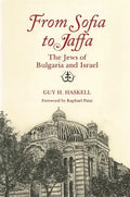 From Sofia to Jaffa: The Jews of Bulgaria and Israel - Paperback