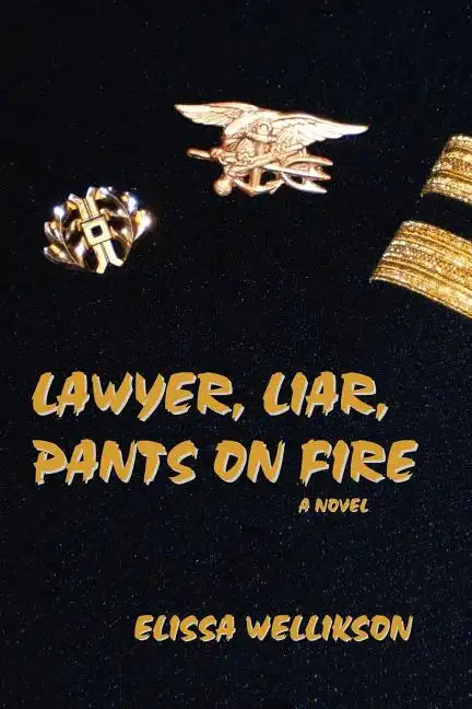 Lawyer, Liar, Pants on Fire - Paperback