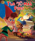 The X-Mas Files: Classified Secrets from the North Pole (Holiday Books, Christmas Books for Kids, Santa Claus Story) - Hardcover
