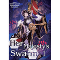 Her Majesty's Swarm: Volume 1: Volume 1 - Paperback