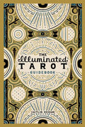 The Illuminated Tarot Guidebook - Paperback