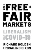 From Free to Fair Markets: Liberalism After Covid - Paperback