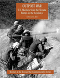 Outpost War: U.S. Marines from the Nevada Battles to the Armistice - Paperback
